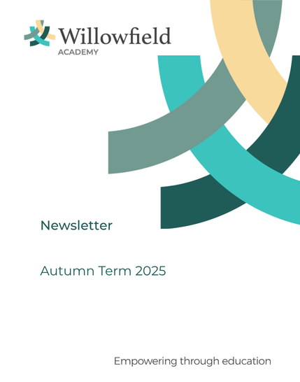 Willowfield Academy newsletter cover with abstract curved shapes and the text Autumn Term 2025