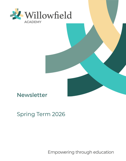 Willowfield Academy newsletter cover with Spring Term 2026 text and abstract curved shapes
